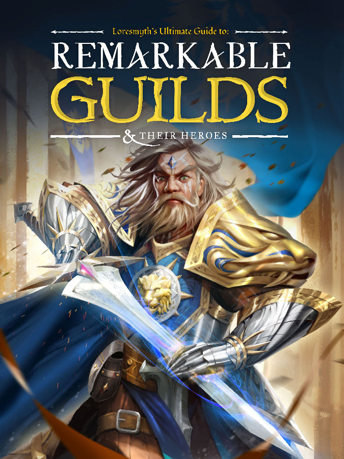Remarkable Guilds & Their Heroes